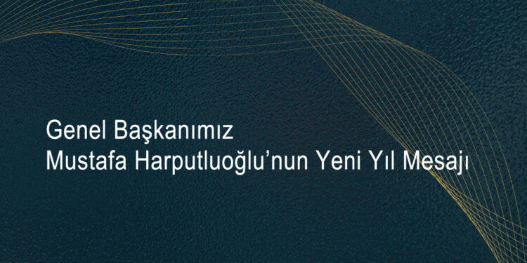 Başkan’ın Mesajı