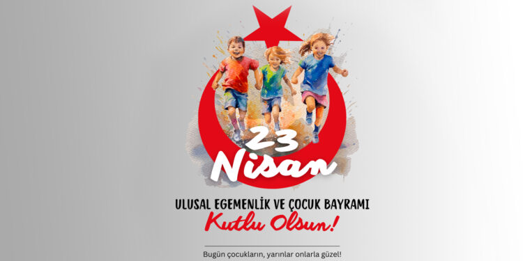 23 Nisan Kutlu Olsun
